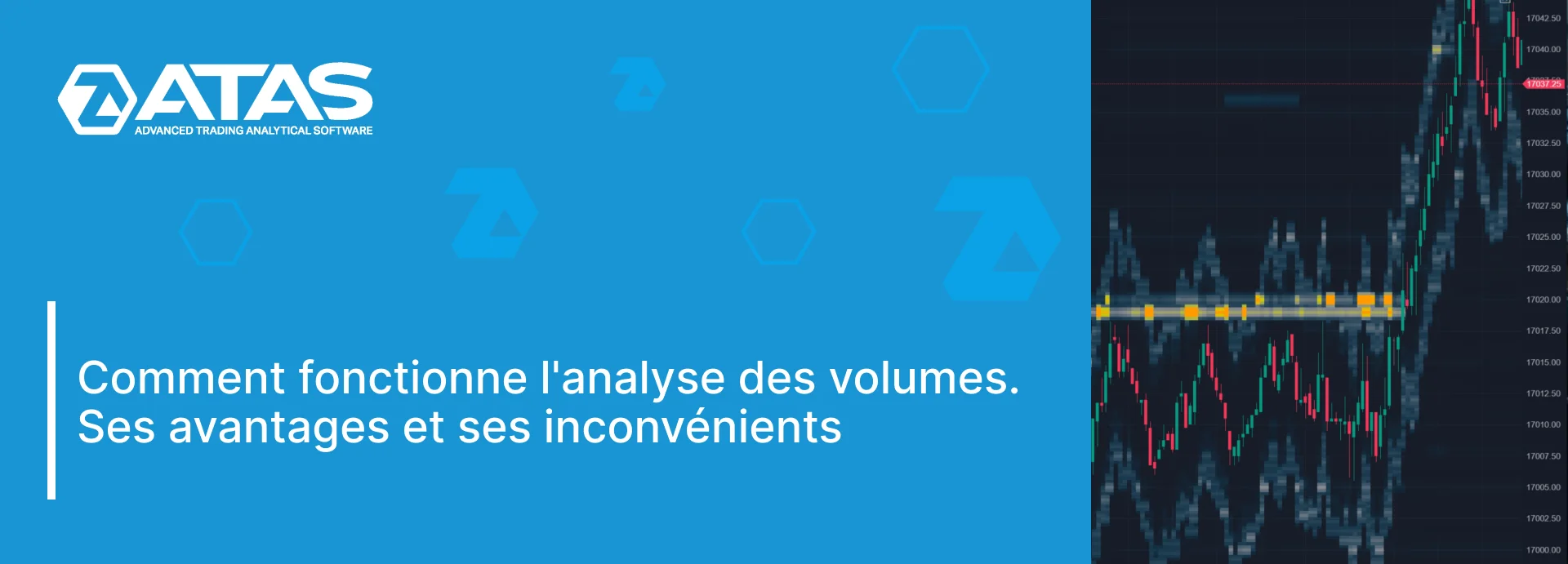 Comment fonctionne l'analyse des volumes. Ses avantages et ses inconvénients