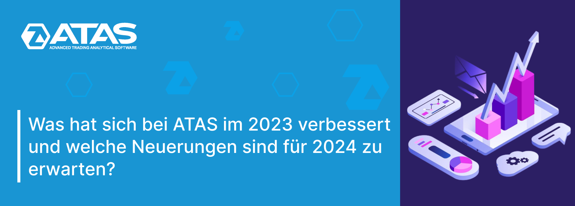 Wichtige Updates von ATAS im 2023 und Pläne für 2024