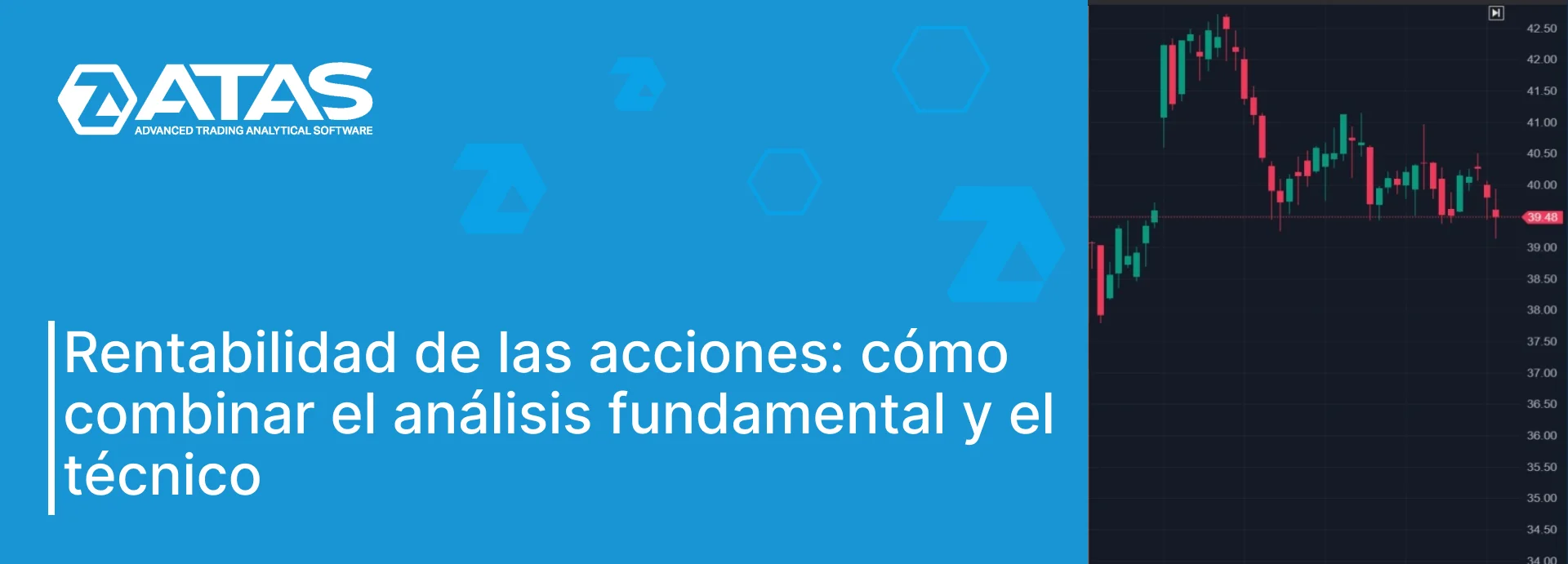 Rentabilidad de las acciones cómo combinar el análisis fundamental y el técnico