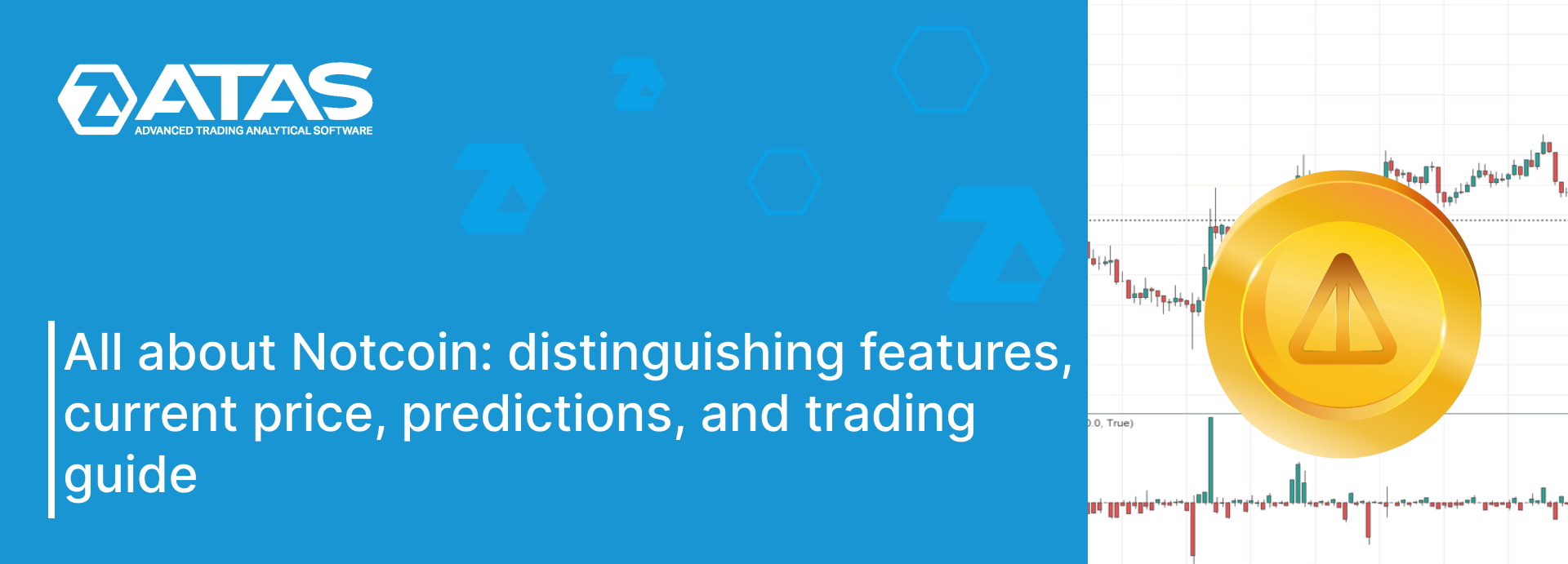 All About Notcoin_ Distinguishing Features, Current Price, Predictions, and Trading Guide (1)