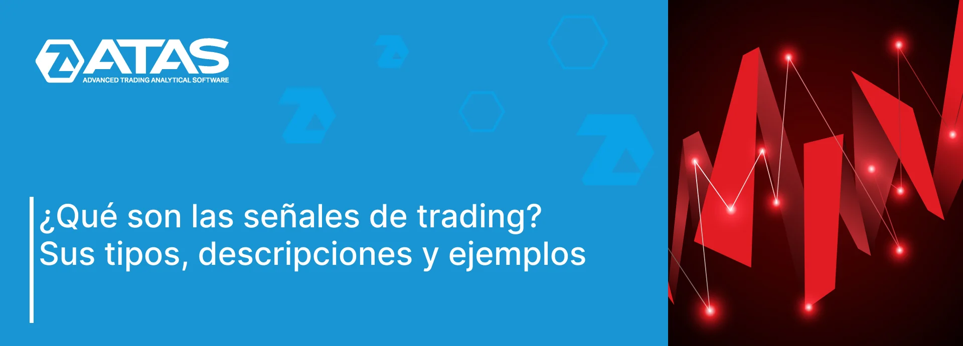 Señales en el trading. Sus tipos, descripciones y ejemplos