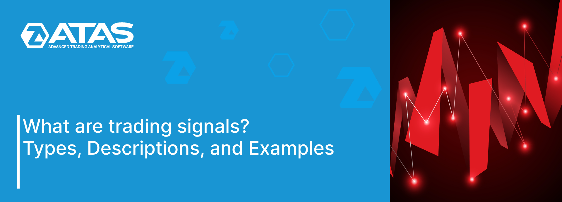 What are trading signals Types, Descriptions, and Examples