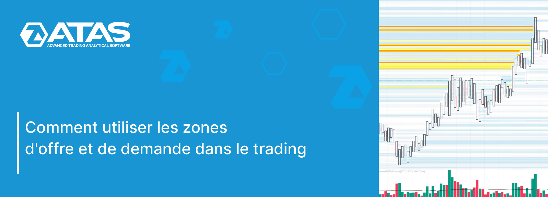 Comment utiliser les zones d'offre et de demande dans le trading