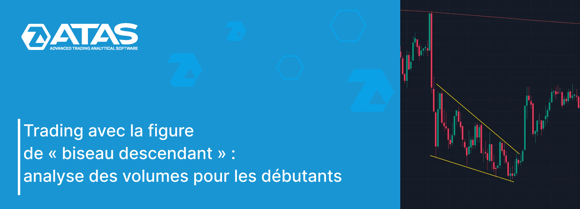 Figure de « biseau descendant » dans le trading